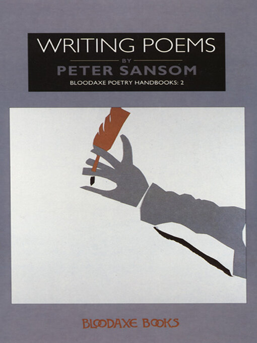 Title details for Writing Poems by Peter Sansom - Available